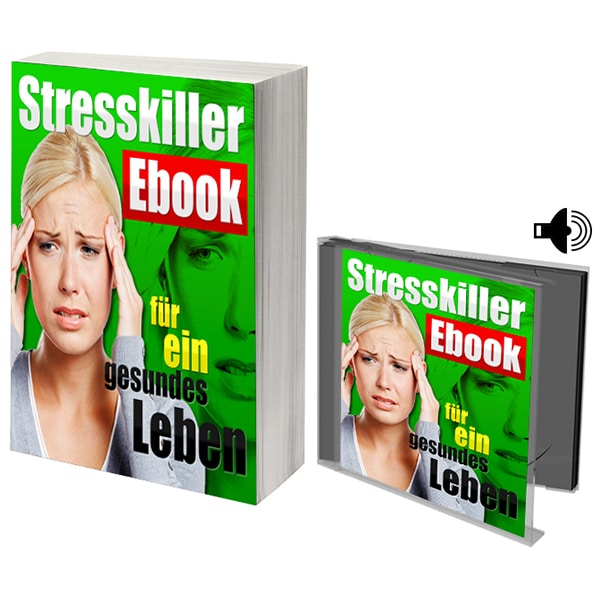 Stresskiller-eBook - für ein gesundes Leben