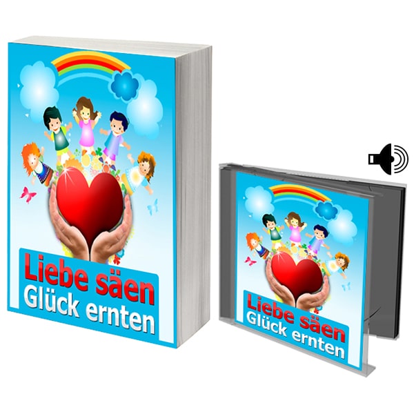 Liebe säen - Glück ernten